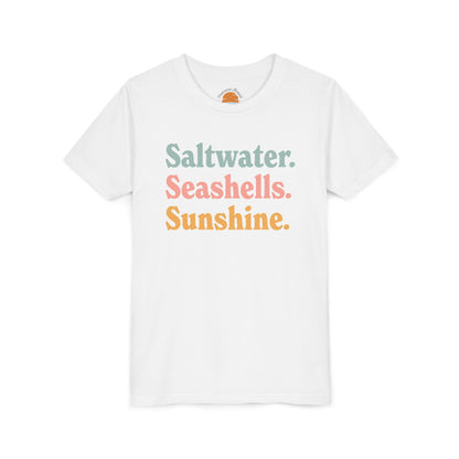 Saltwater. Seashells. Sunshine. Youth T-Shirt