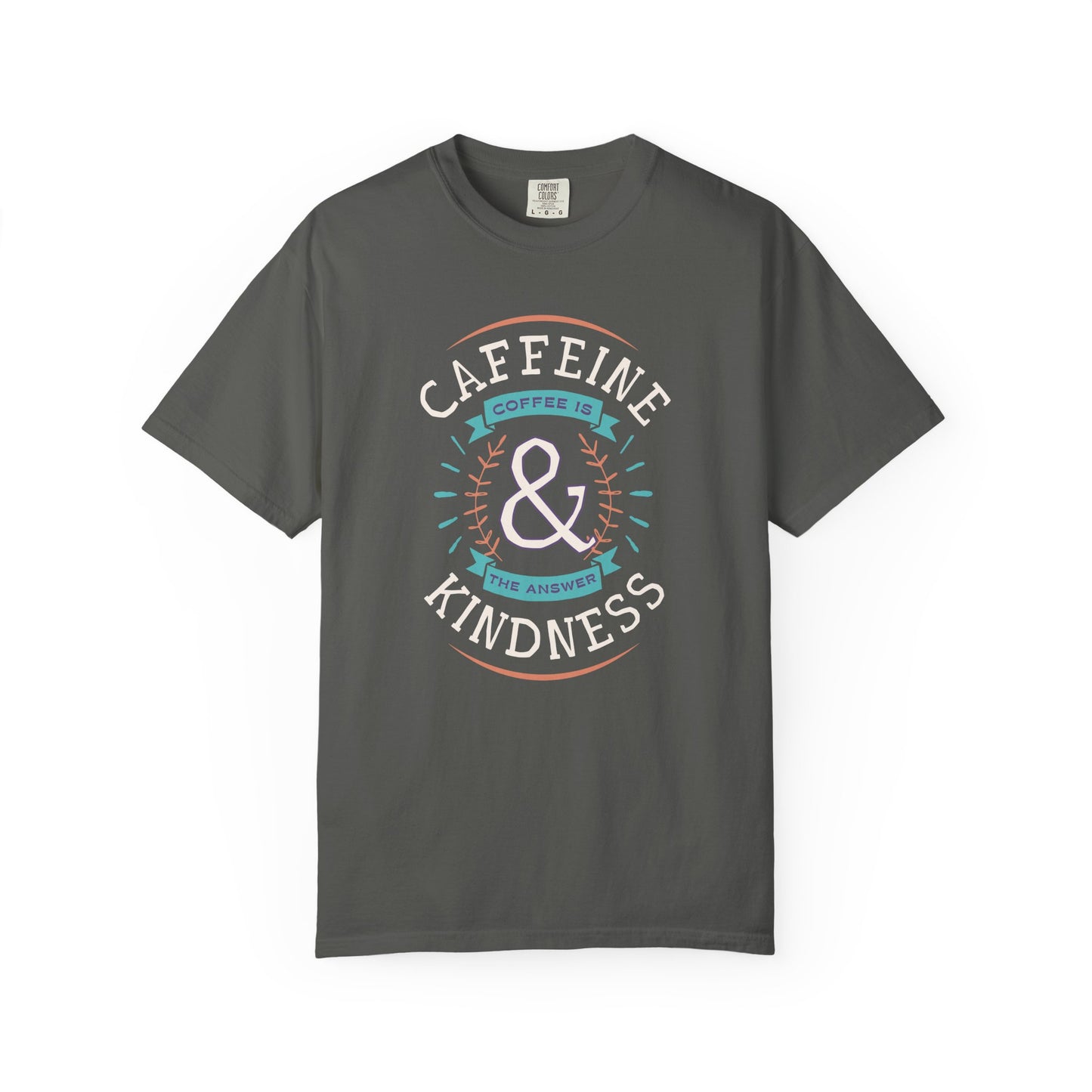 Comfort Colors Caffeine & Kindness T-shirt