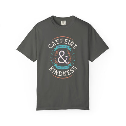 Comfort Colors Caffeine & Kindness T-shirt