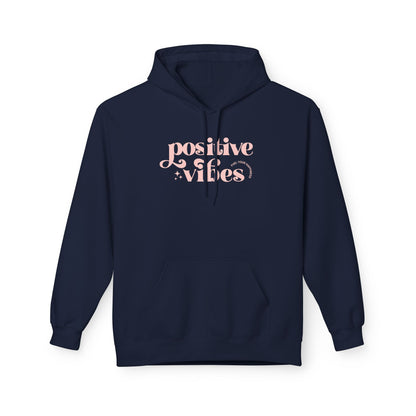 Positive Vibes Hoodie