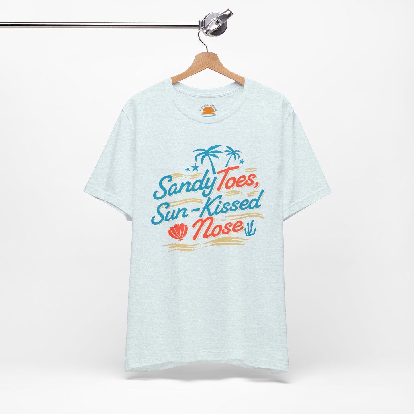 Sandy Toes, Sun Kissed Nose T-Shirt