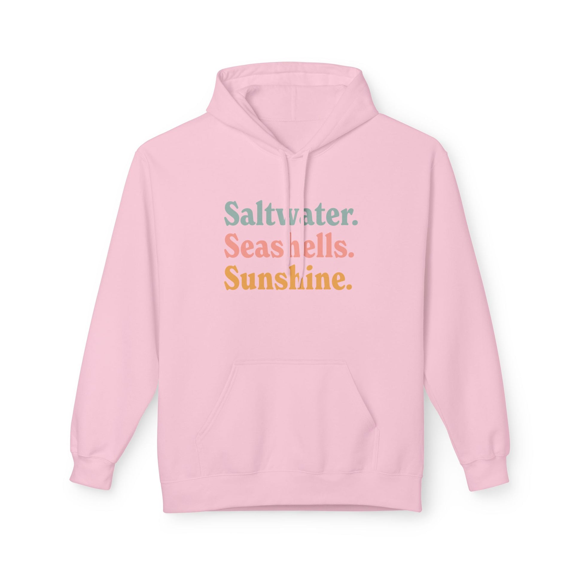 A light pink pullover hoodie with a front kangaroo pocket and a graphic text 'Saltwater. Seashells. Sunshine'