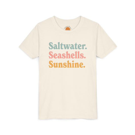 Saltwater. Seashells. Sunshine. Youth T-Shirt
