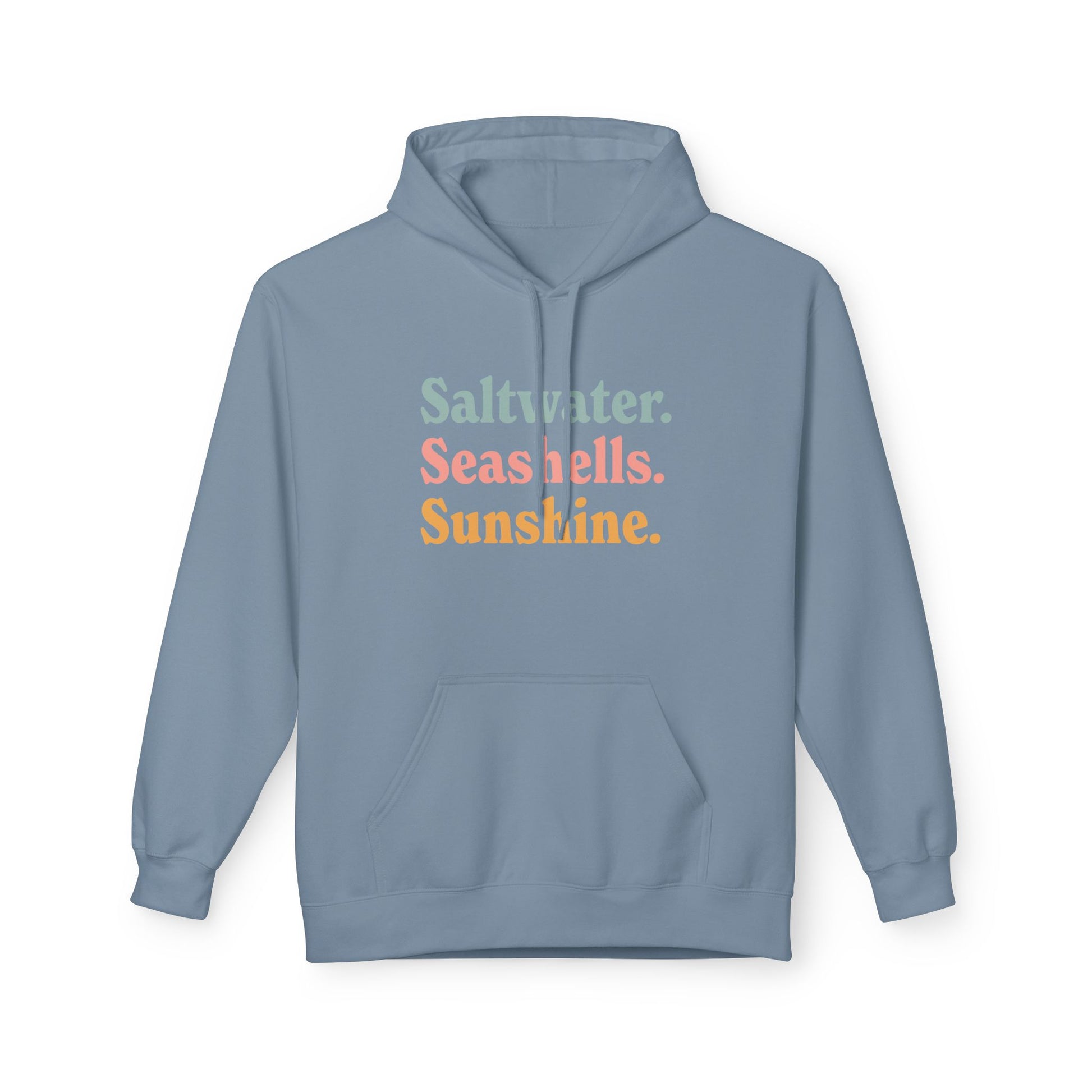 A dusty blue pullover hoodie with a front kangaroo pocket and drawstring hood, featuring the text 'Saltwater. Seashells. Sunshine.'