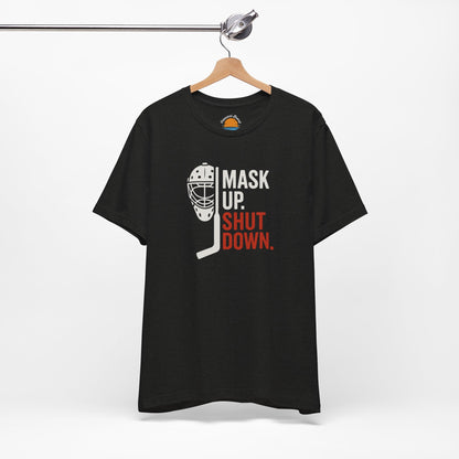 Black heather t-shirt with Mask Up Shut Down text with goalie mask design on a white background